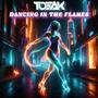 Dancing In The Flames (Explicit)