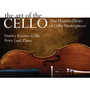 The Art Of The Cello: Two Hundred Years of Cello Masterpieces