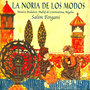 La Noria De Los Modos