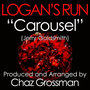 Carousel (From the Motion Picture score to Logan's Run) (Tribute)