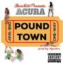 Pound Town (feat. Starchild) [Explicit]