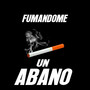 Fumando Un Abano