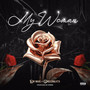 My Woman (Explicit)