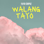 Walang Tayo
