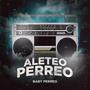 Aleteo Perreo