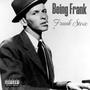 BEING FRANK (Explicit)