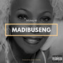 Madibuseng (Explicit)