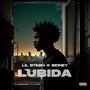 Lubida (feat. Lil Stash & Sidney) [Explicit]