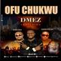 OFU CHUKWU ft. Assorted, Tbloo