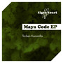 Maya Code EP