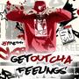 Outcha Feelings (Explicit)