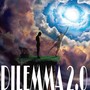 Dilemma 2.0 (Explicit)