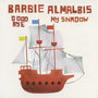 BARBIE ALMALBIS 'GOODBYE MY SHADOW'