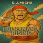 HULKAMANIA RISING - HONOR SONG