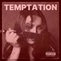 TEMPTATION (Explicit)