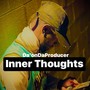 INNER THOUGHTS (Explicit)