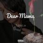 Dear Mama (Explicit)