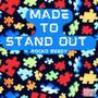 Made To Stand Out (Explicit)