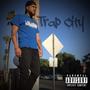 Trap City (Explicit)