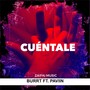 Cuéntale (Explicit)