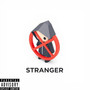 Stranger (Explicit)