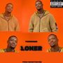 Loner (Explicit)