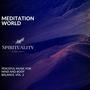 Meditation World - Peaceful Music For Mind And Body Balance, Vol. 2