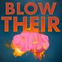 Blow their minds (feat. Royal Curry) [Explicit]