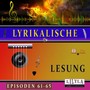Lyrikalische Lesung Episoden 61-65