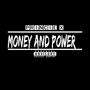 Money and Power