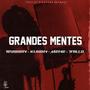 Grandes Mentes (feat. KingKong Rekordz)