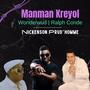 Manman Kreyol (feat. Nickenson Prud'homme & Wonderwud)