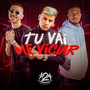 Tu Vai Me Viciar (Explicit)