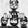 Best for You (Explicit)