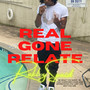 Real Gone Relate (Explicit)