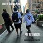 Pay Attention (feat. DANNYFANTOM & Tymeless) [Explicit]