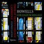 Howells: Collegium Regale & Other Choral Works