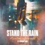 Stand The Rain (feat. Stringz EMB)