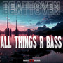 All Things R Bass