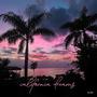 California Dreams (Explicit)