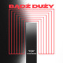 Bądź Duży