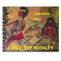 Hill  Top Royalty
