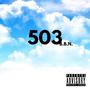 503 (feat. Haa$trup) [Explicit]