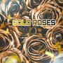 Gold Roses (Explicit)