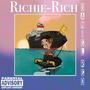 Richie Rich (Explicit)