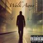 Walk Away (feat. fa$e facts & RCK) [Explicit]