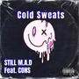 Cold Sweats (feat. CONS) [Explicit]