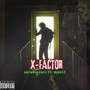 X-Factor (feat. McNast) [Explicit]