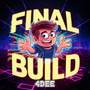 Final Build