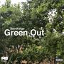 Green Out (Explicit)